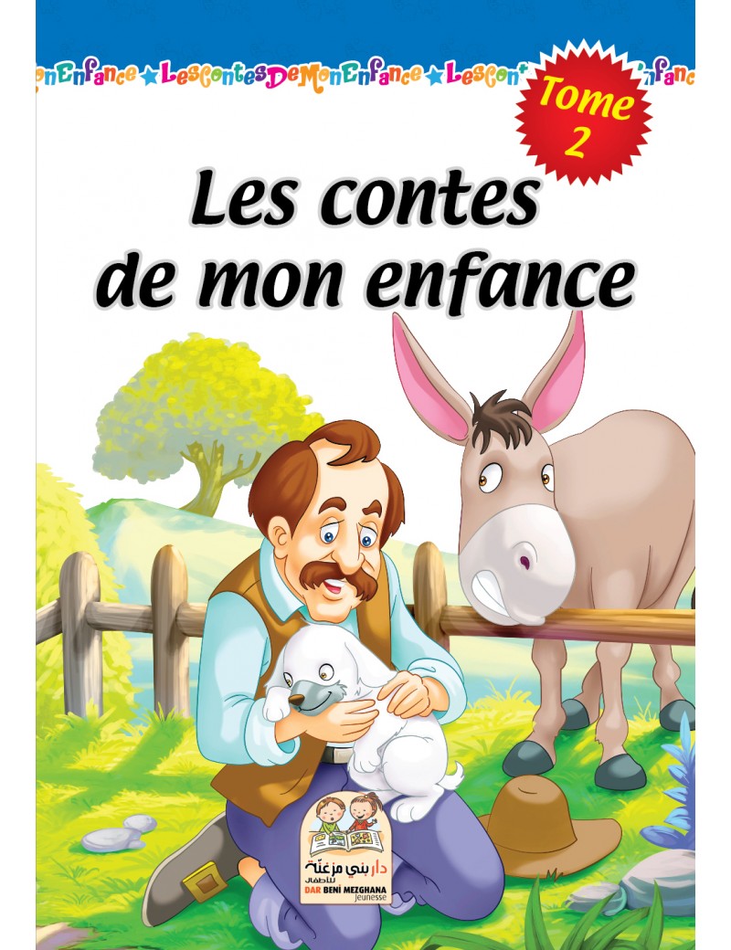 Les contes de mon enfance - Tome 2