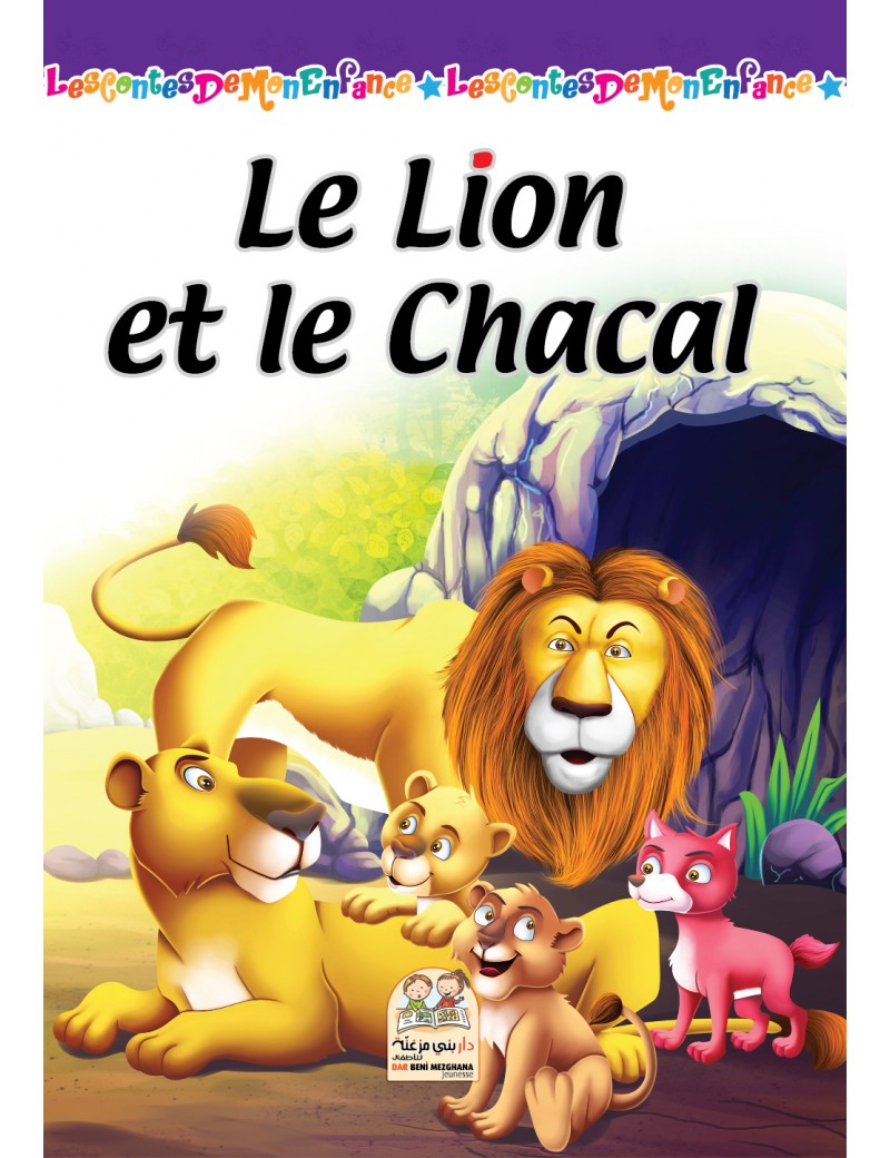 Les contes de mon enfance - Le lion et le chacal