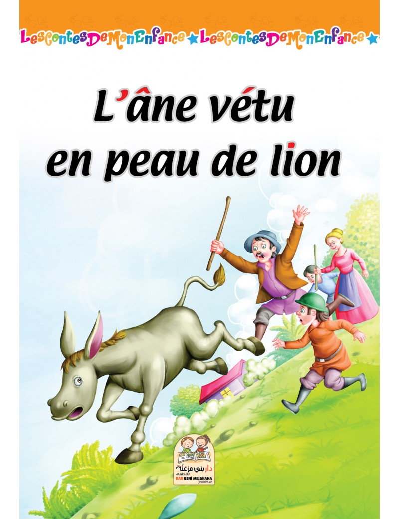 Les contes de mon enfance - L'âne vétu en peau de lion