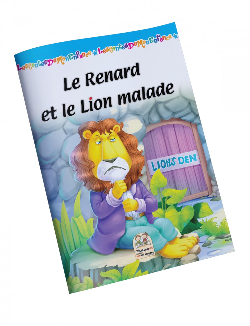 Les contes de mon enfance - Le renard et le lion malade