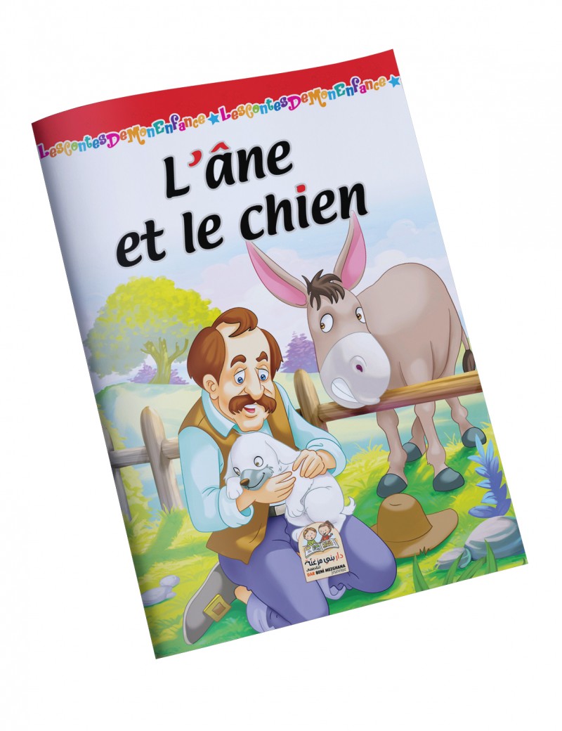Les contes de mon enfance - L'âne et le chien
