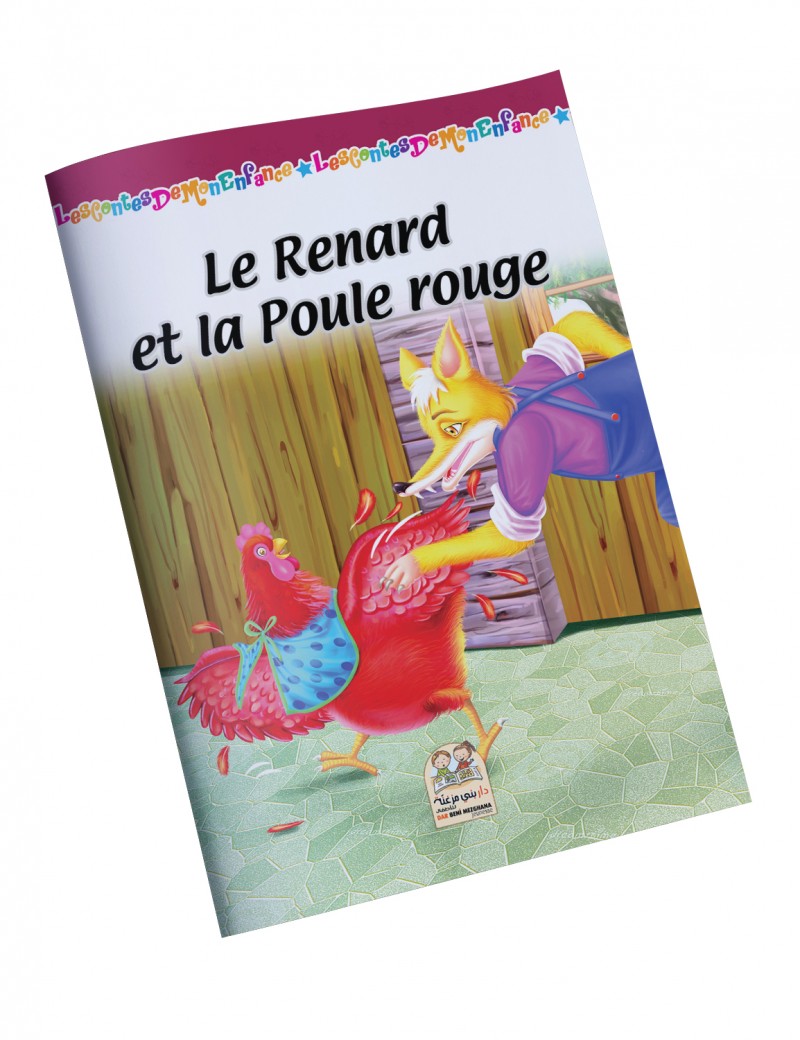 Les contes de mon enfance - Le renard et la poule rouge
